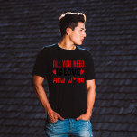 All you need is love and wine T-Shirt<br><div class="desc">Simple and modern love celebration design.
You can find more in the "Love Tshirts" collection.
Happy Valentine's Day !!!
Enjoy your shopping!</div>