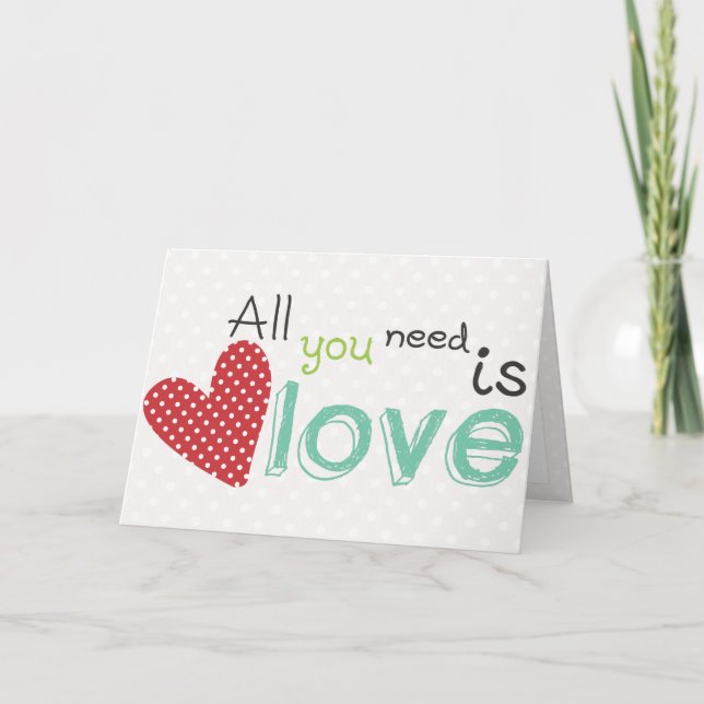All you need is Love Card (Front)