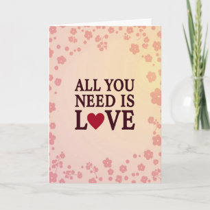 All You Need Is Love Card