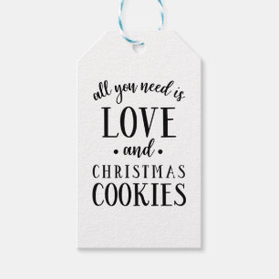 ALL YOU NEED IS LOVE & Christmas Cookies Script Gift Tags
