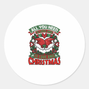 All You Need Is Love Christmas Santa Hats Hearts W Classic Round Sticker