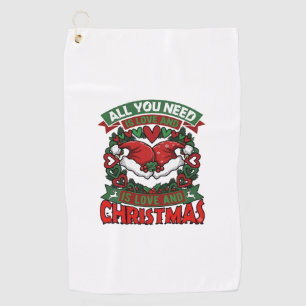 All You Need Is Love Christmas Santa Hats Hearts W Golf Towel