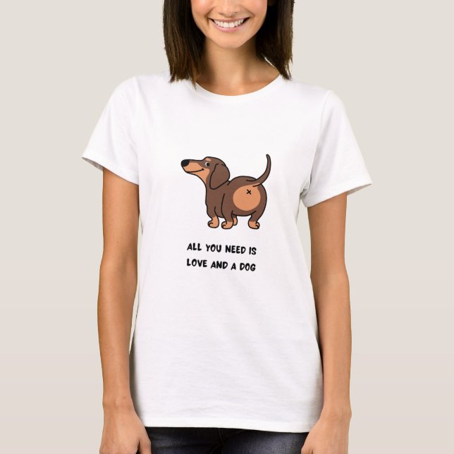 All You Need Is Love Dachshund Dog T-shirt (Front)