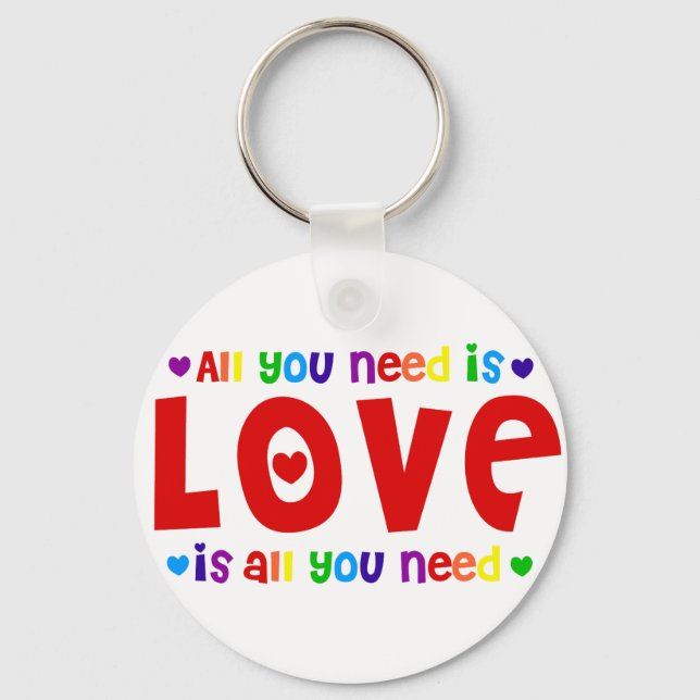 All you Need is Love Keychain (Front)