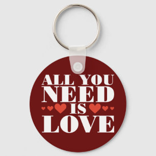All You Need is Love Keychain