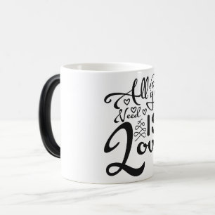 all you need is love magic mug