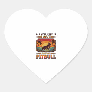 All You Need Is Love Pitbull Dog Sunset Palm Trees Heart Sticker