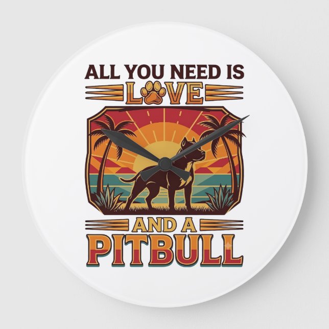 All You Need Is Love Pitbull Dog Sunset Palm Trees Large Clock (Front)