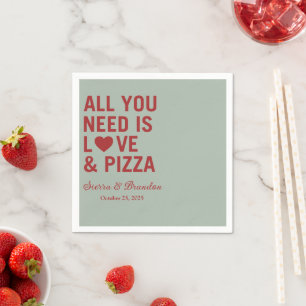 All you need is love & pizza Modern Wedding Napkin