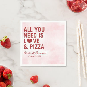 All you need is love & pizza Modern Wedding Napkin