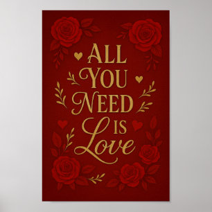 All You Need Is Love Poster   Valentine Wall Art