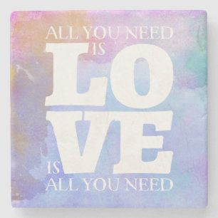 All You Need is Love Quote Coaster