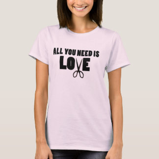 All You Need Is Love Regular T T-Shirt