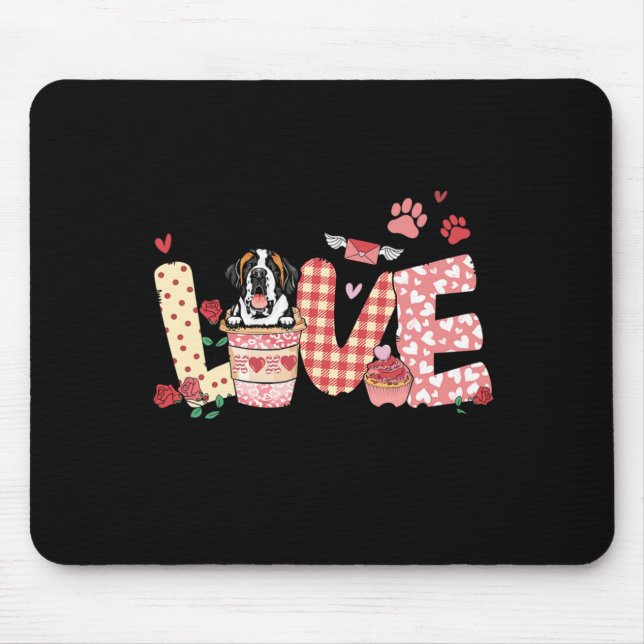 All You Need Is Love Saint Bernard And Coffee Vale Mouse Pad (Front)