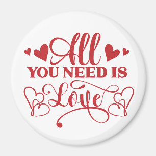 All You Need Is Love Typography Magnet