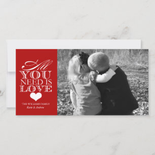 All You Need Is Love Valentine's Day Holiday Card
