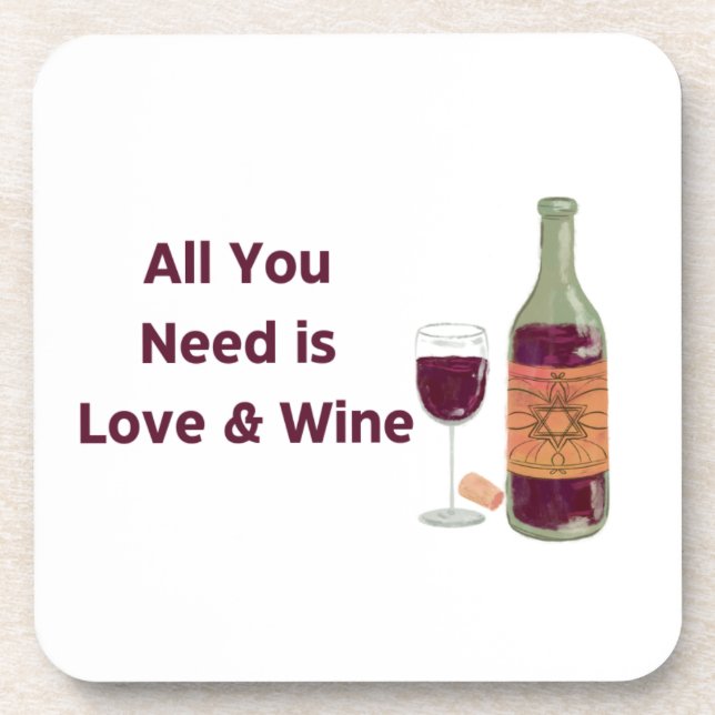All You Need is Love & Wine on a  Coaster (Front)