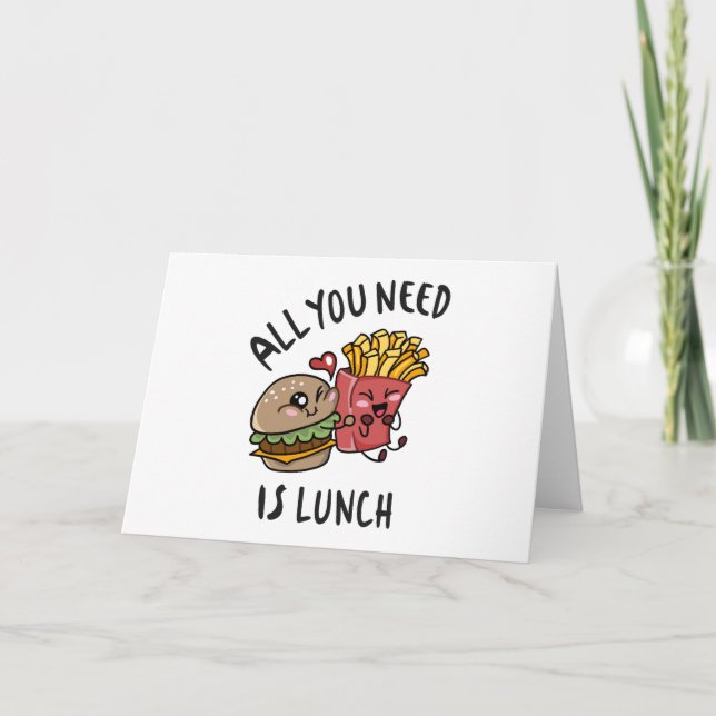 All you need is lunch card (Front)