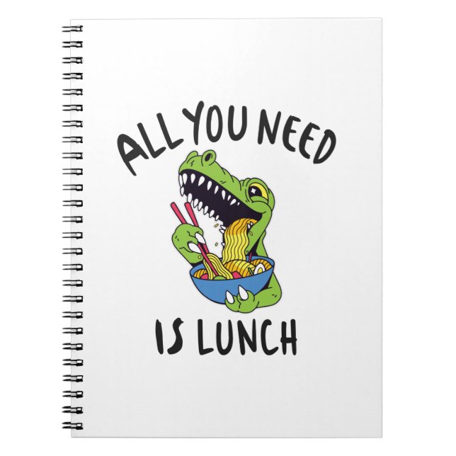 All you need is lunch notebook (Front)