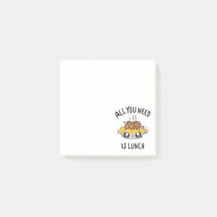 All you need is lunch post-it notes