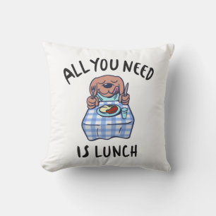 All you need is lunch throw pillow