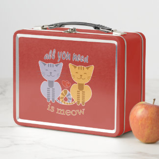 All you need is meow Valentine cats Metal Lunch Box