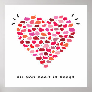 All you need is peegs poster