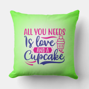 All You Needs is Love And Cupcake-67518 Throw Pillow