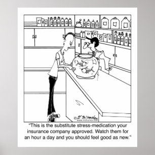 All Your Insurance Company Will Pay For Poster