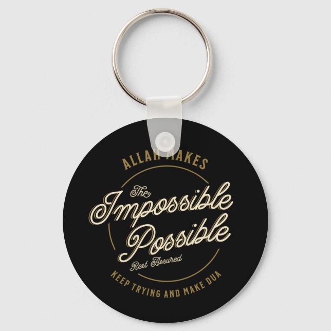 Allah Makes The Impossible Possible Casual Muslim Keychain (Front)