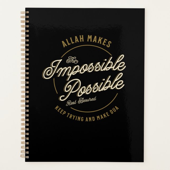 Allah Makes The Impossible Possible Casual Muslim Planner (Front)