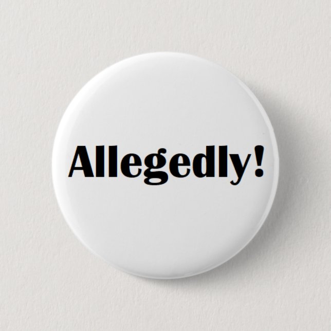 allegedly coffee mug 2 inch round button (Front)