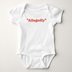 Allegedly Funny  Baby Bodysuit