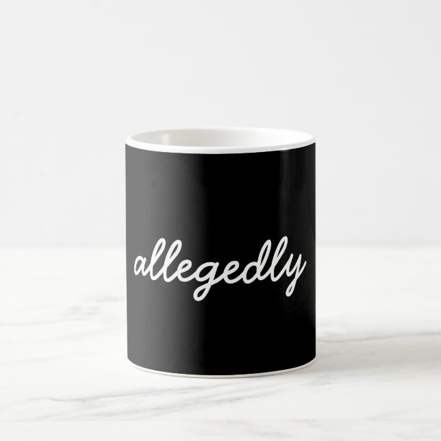 Allegedly Mug (Center)