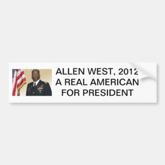 allen-west, ALLEN WEST, 2012A REAL AMERICAN FOR... Bumper Sticker