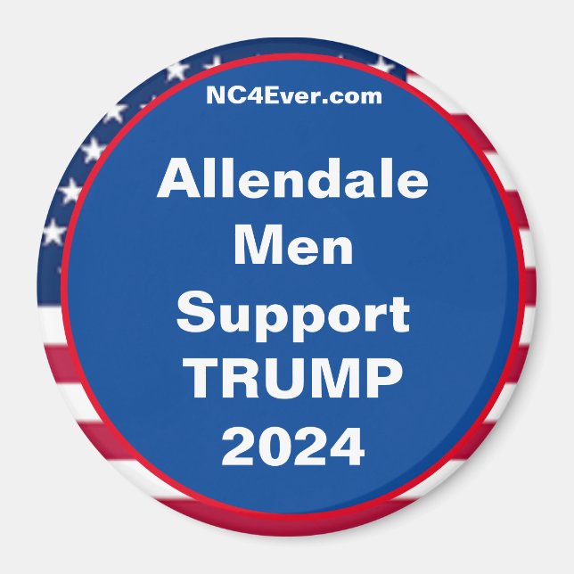 Allendale Men Support TRUMP 2024 Magnet (Front)