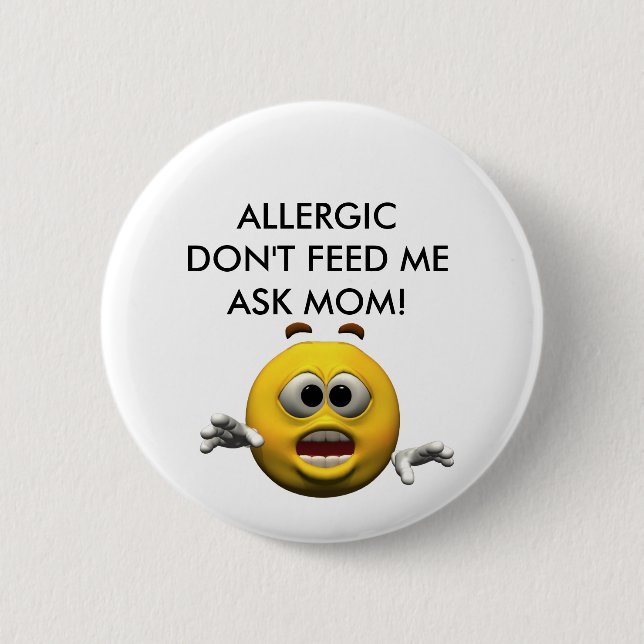 Allergic! 2 Inch Round Button (Front)