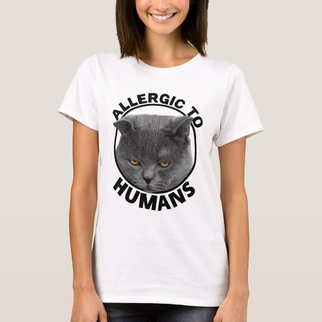 Allergic To Humans Cat Lover Funny T-Shirt (Front)