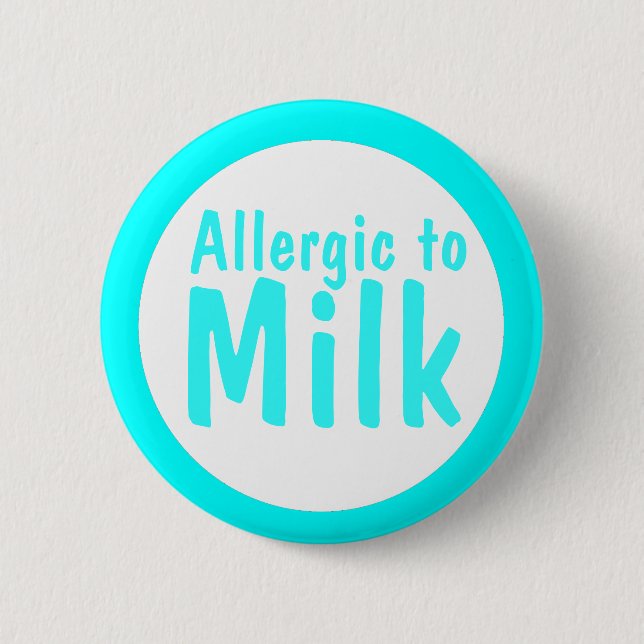 Allergic to milk 2 inch round button (Front)