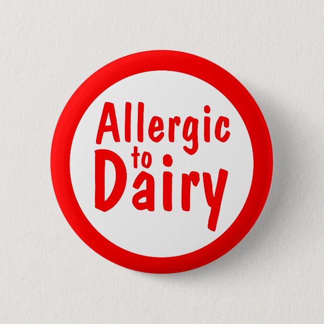 Allergic to milk 2 inch round button (Front)