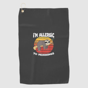 Allergic To Mornings Sloth Animal Sloths Lover Vin Golf Towel