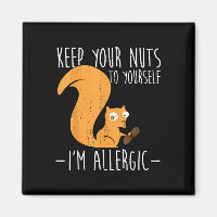 Allergic To Nuts I Squirrel Food Allergy I Funny N