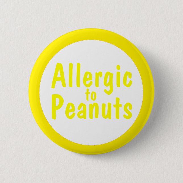 Allergic to peanuts 2 inch round button (Front)