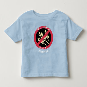 Allergic To Wheat Kids Allergy Personalized Toddler T-shirt
