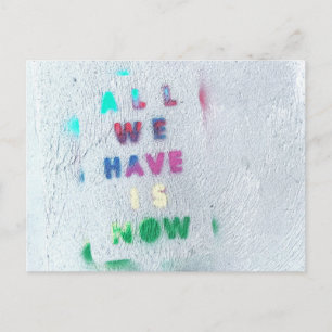 Alles was wir haben ist jetzt postcard