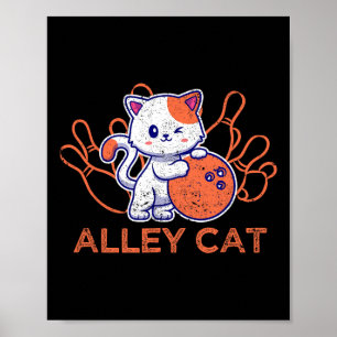 Alley Cat Bowling Team Humour Funny Bowler Cats Vi Poster