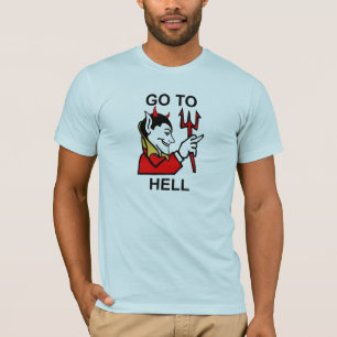 Allez au T-shirt d'enfer
