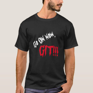 Allez sur le T-shirt de connard