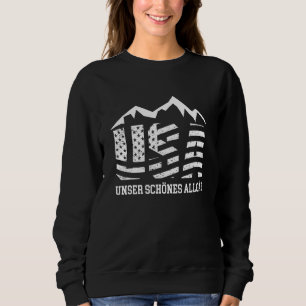 Allgäu Usa Our Beautiful Allgäu Mountains Hiking A Sweatshirt