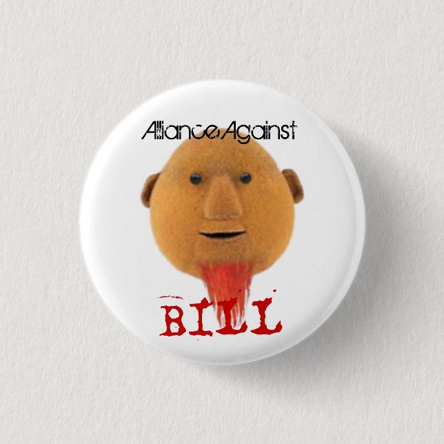 Alliance Against Bill 1 Inch Round Button (Front)
